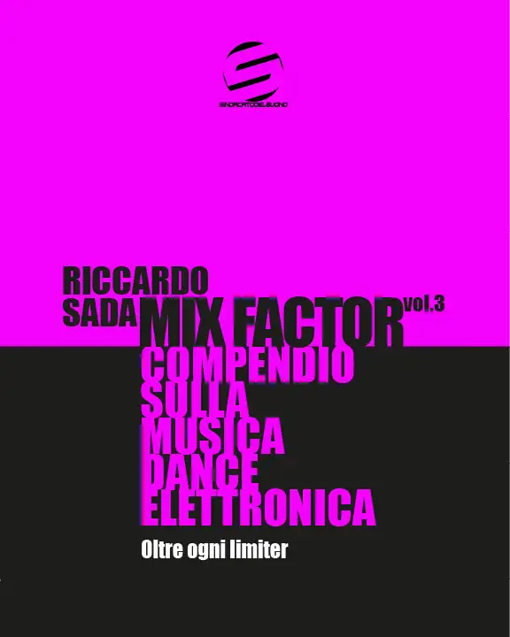 Mix Factor – Compendio sulla musica dance elettronica Vol. 3