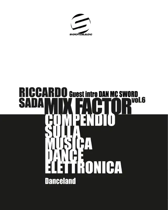 Mix Factor – Compendio sulla musica dance elettronica Vol. 6