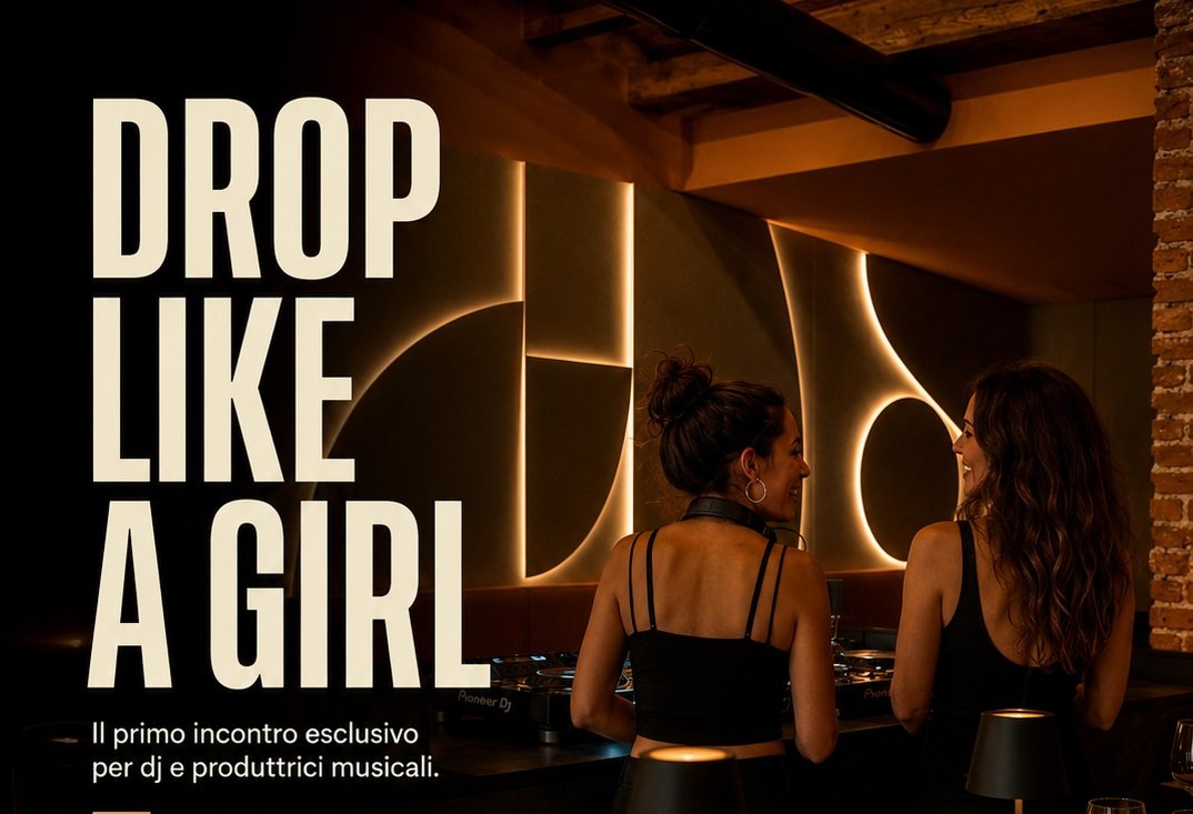 Poster-style banner reading 'DROP LIKE A GIRL' with two women DJs smiling at a booth in a dimly lit club.